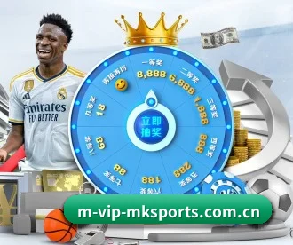 mk体育官方入口 APP - MKSports